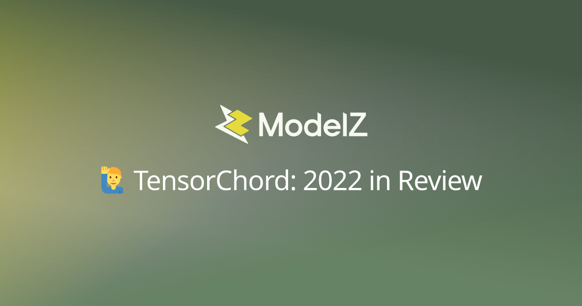 TensorChord: 2022 in Review